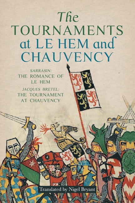 Book cover image for The Tournaments at Le Hem and Chauvency ISBN: 9781783274598